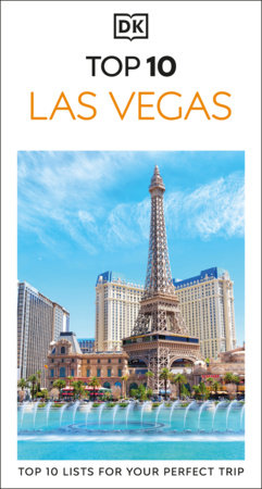 DK Top 10 Las Vegas by DK Travel