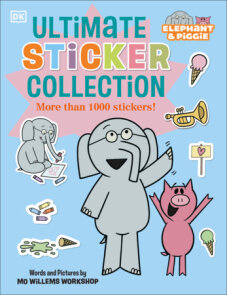 Elephant and Piggie Ultimate Sticker Collection