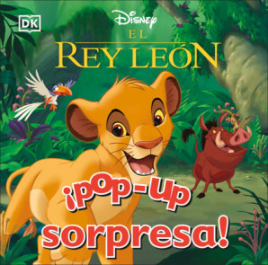 ¡Pop-up sorpresa! El rey León (Pop-Up Peekaboo! Disney Lion King)
