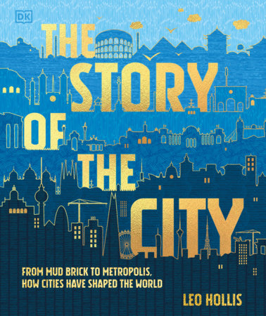 The Story of the City by Leo Hollis