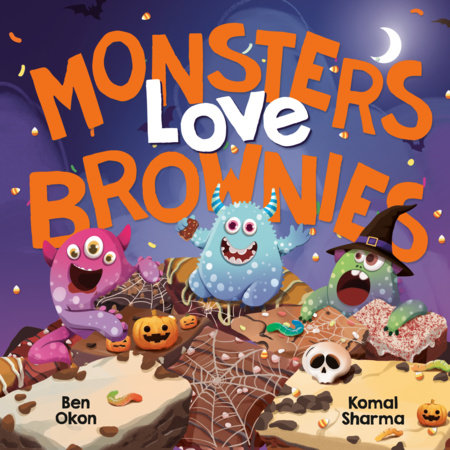 Monsters Love Brownies by Ben Okon