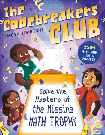 The Codebreakers Club Solve the Mystery of the Missing Math Trophy Book Cover Picture