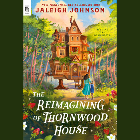The Reimagining of Thornwood House by Jaleigh Johnson