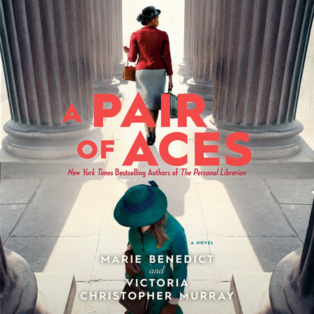 A Pair of Aces by Marie Benedict and Victoria Christopher Murray