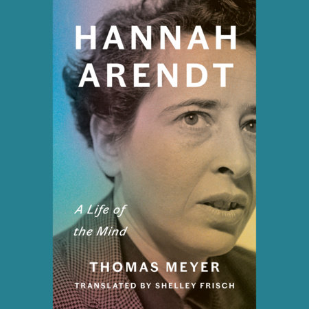 Hannah Arendt by Thomas Meyer