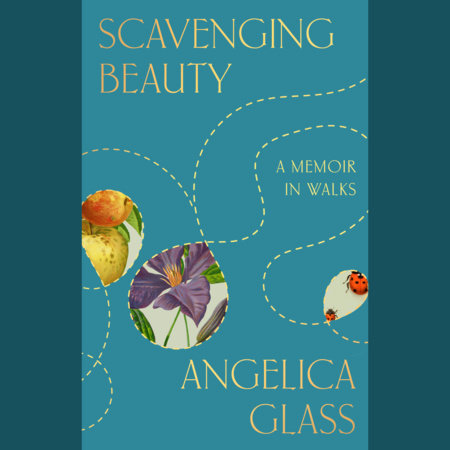 Scavenging Beauty by Angelica Glass