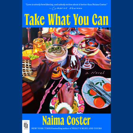 Take What You Can by Naima Coster