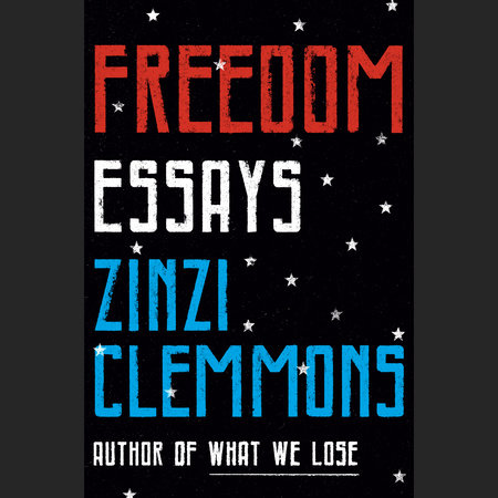 Freedom by Zinzi Clemmons