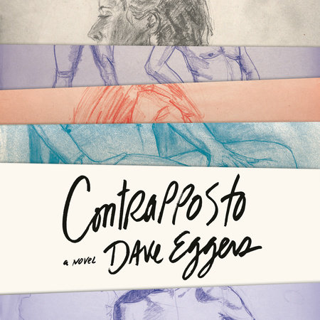 Contrapposto by Dave Eggers