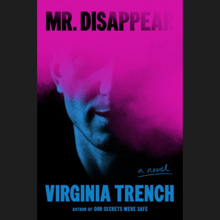 Mr. Disappear by Virginia Trench