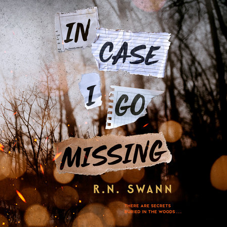 In Case I Go Missing by R. N. Swann