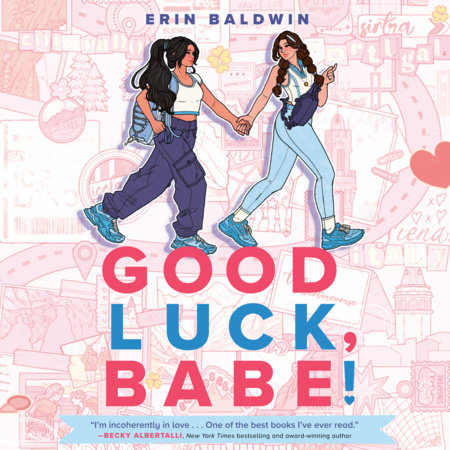 Good Luck, Babe! by Erin Baldwin