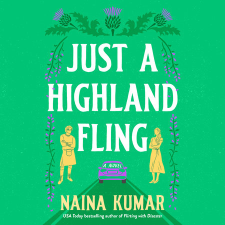 Just a Highland Fling by Naina Kumar