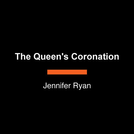 The Queen's Coronation by Jennifer Ryan