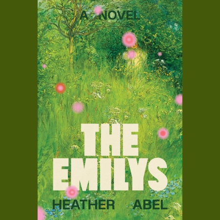The Emilys by Heather Abel