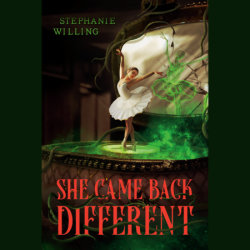 She Came Back Different