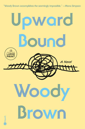 Upward Bound by Woody Brown