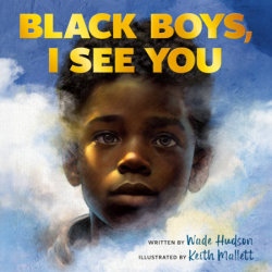 Black Boys, I See You