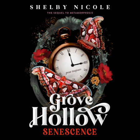 Senescence: A Grove Hollow Novel by Shelby Nicole