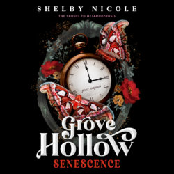Senescence: A Grove Hollow Novel
