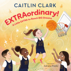 EXTRAordinary! A Little EXTRA to Reach BIG Dreams