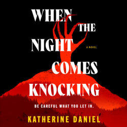 When the Night Comes Knocking