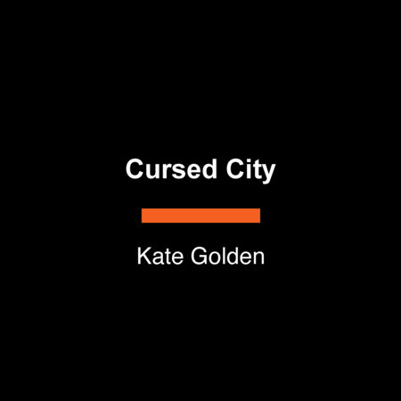Cursed City by Kate Golden