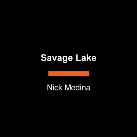 Savage Lake by Nick Medina