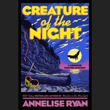 Creature of the Night by Annelise Ryan