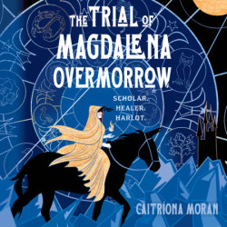 The Trial of Magdalena Overmorrow