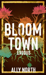 Bloom Town: Exodus