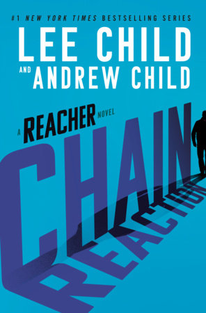 Chain Reaction by Lee Child and Andrew Child