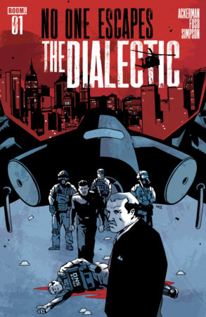 No One Escapes the Dialectic #1 by 