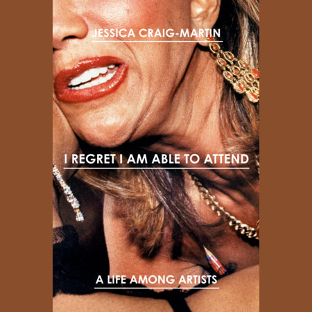 I Regret I Am Able to Attend by Jessica Craig-Martin