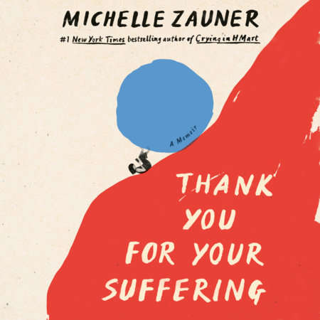 Thank You for Your Suffering by Michelle Zauner