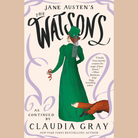 Jane Austen's The Watsons by Claudia Gray and Jane Austen