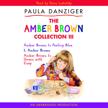 The Amber Brown Collection III by Paula Danziger