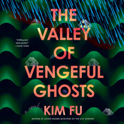 The Valley of Vengeful Ghosts