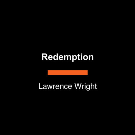 Redemption by Lawrence Wright