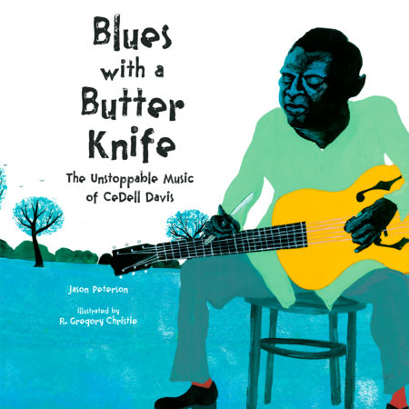 Blues with a Butter Knife by Jason Peterson