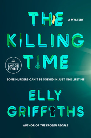 The Killing Time by Elly Griffiths