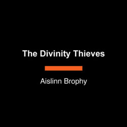 The Divinity Thieves