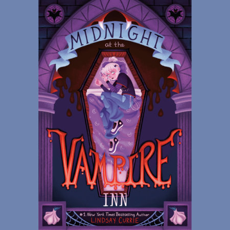 Midnight at the Vampire Inn by Lindsay Currie