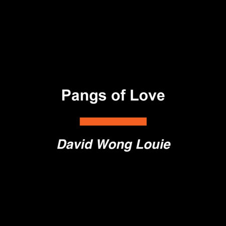 Pangs of Love by David Wong Louie