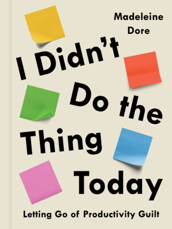 I Didn't Do the Thing Today Book Cover Picture