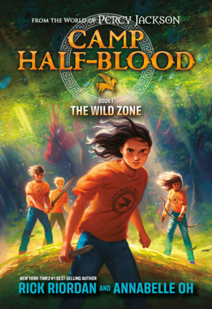 From the World of Percy Jackson: The Wild Zone by Rick Riordan and Annabelle Oh