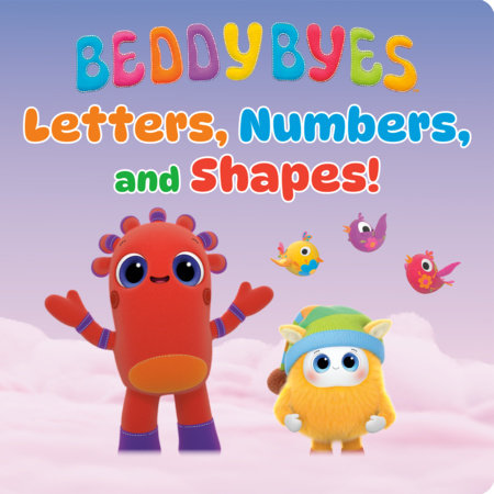 BeddyByes Letters, Numbers, and Shapes by Random House