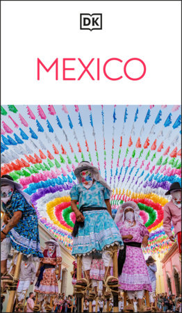 DK Mexico by DK Travel