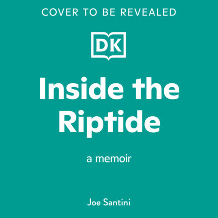 Inside the Riptide by Joe Santini
