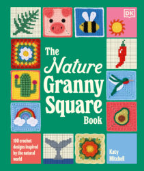 The Nature Granny Square Book